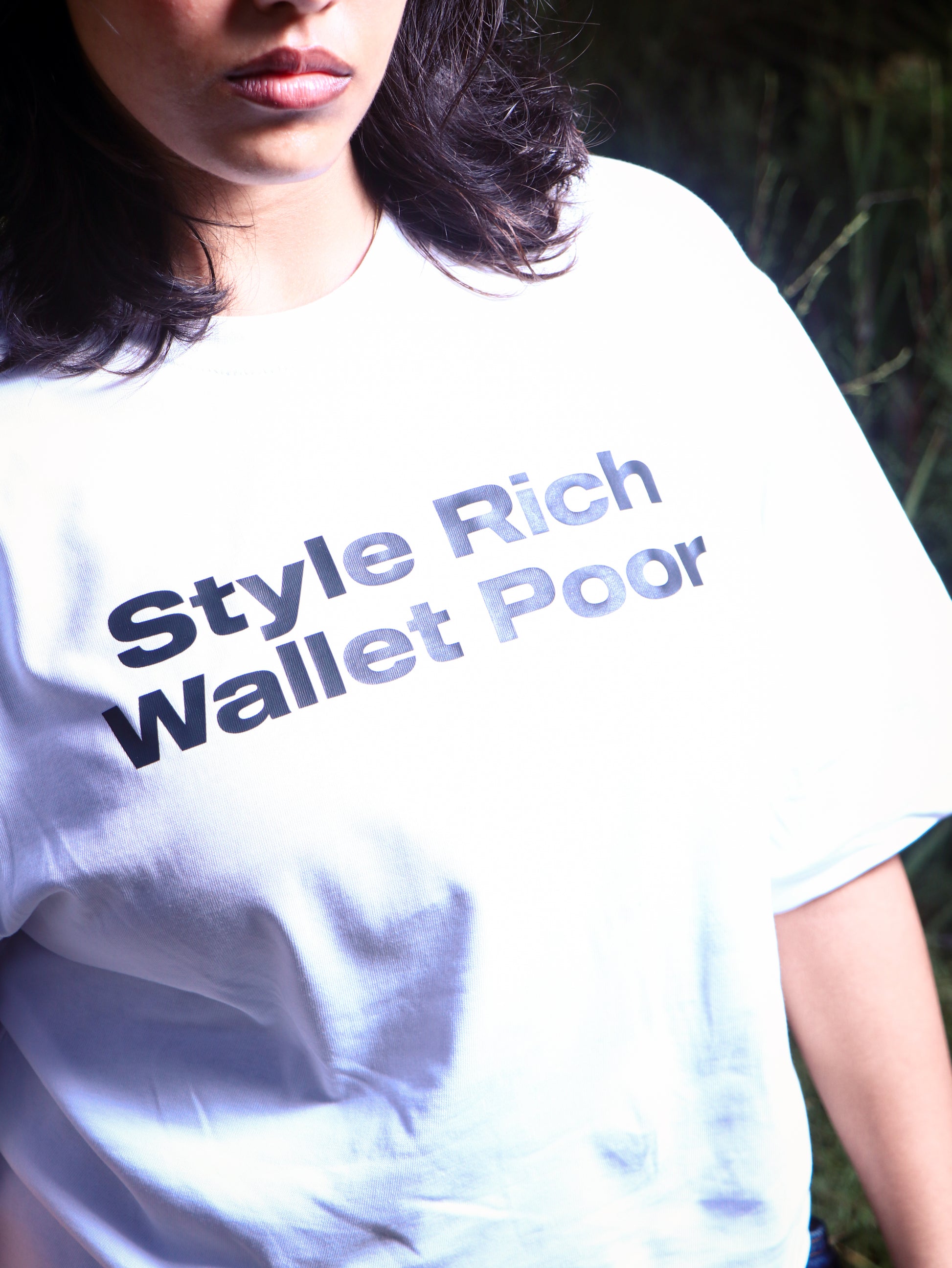 Style Rich, Wallet Poor Tee